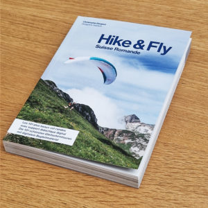 hike and fly guide des décollages parapente pour la suisse romande